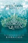 The Queen (The Selection 0.4) by Kiera Cass mobile app for free download
