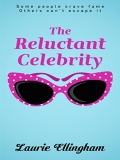 The Reluctant Celebrity mobile app for free download