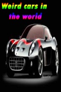 Weird cars in the world mobile app for free download
