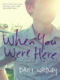 When you were here mobile app for free download