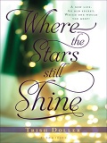 Where the Stars Still Shine mobile app for free download