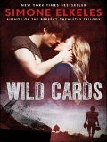 Wild Cards   Simone Elkeles mobile app for free download
