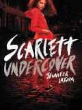Scarlett Undercover by Jennifer Latham mobile app for free download