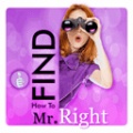 How to Find Mr Right mobile app for free download