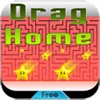 Drag Home mobile app for free download