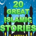20 Great Islamic Stories mobile app for free download